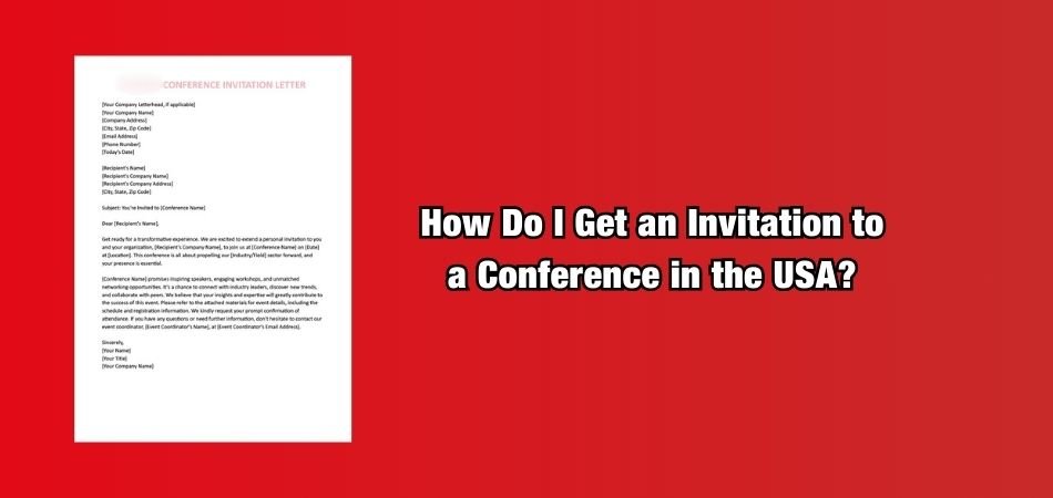 How Do I Get an Invitation to a Conference in the USA