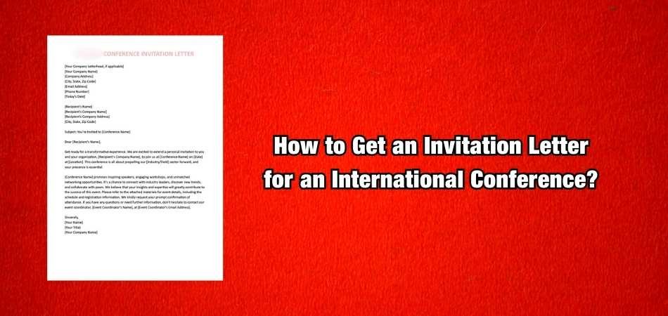 How to Get an Invitation Letter for an International Conference